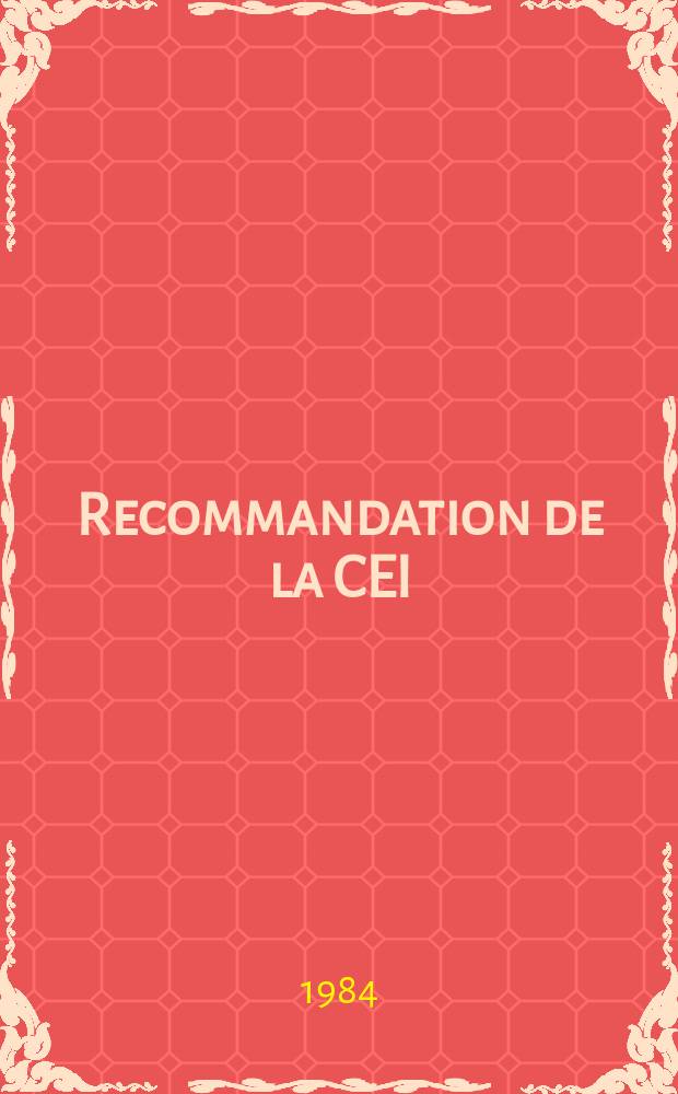Recommandation de la CEI : Publication. 68–2–53 : Essai fondamentaux climatiques et de robustesse mécanique