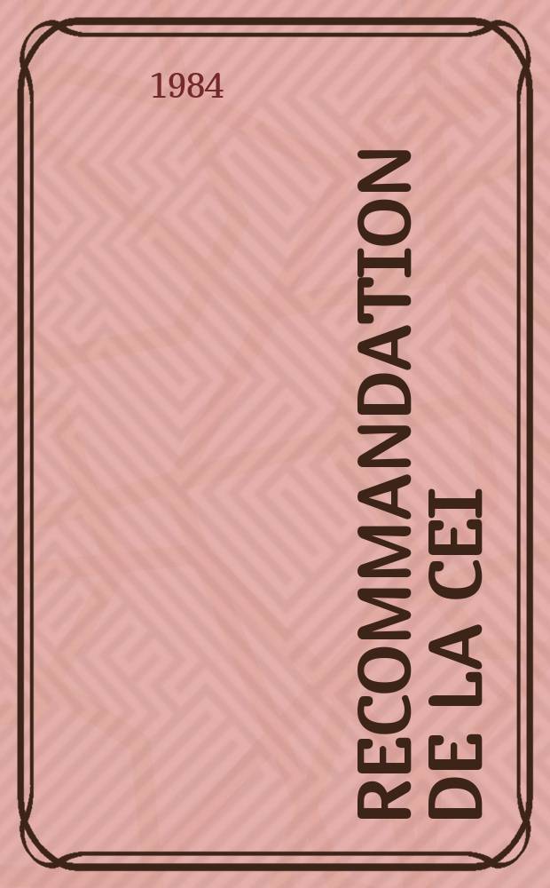 Recommandation de la CEI : Publication. 50(471) : Vocabulaire électrotechnique international