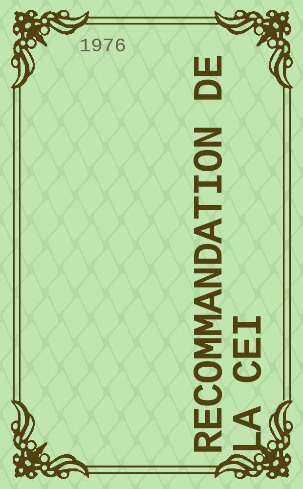 Recommandation de la CEI : Publication. 79–11 : Matériel électrique pour atmosphères explosives