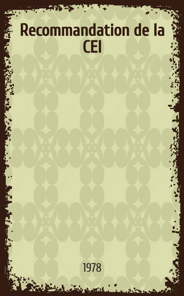 Recommandation de la CEI : Publication. 50(121) : Vocabulaire électrotechnique international