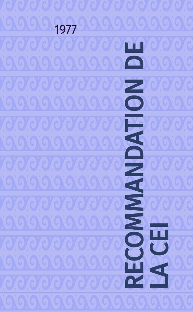 Recommandation de la CEI : Publication. 92–504A : (Complément)