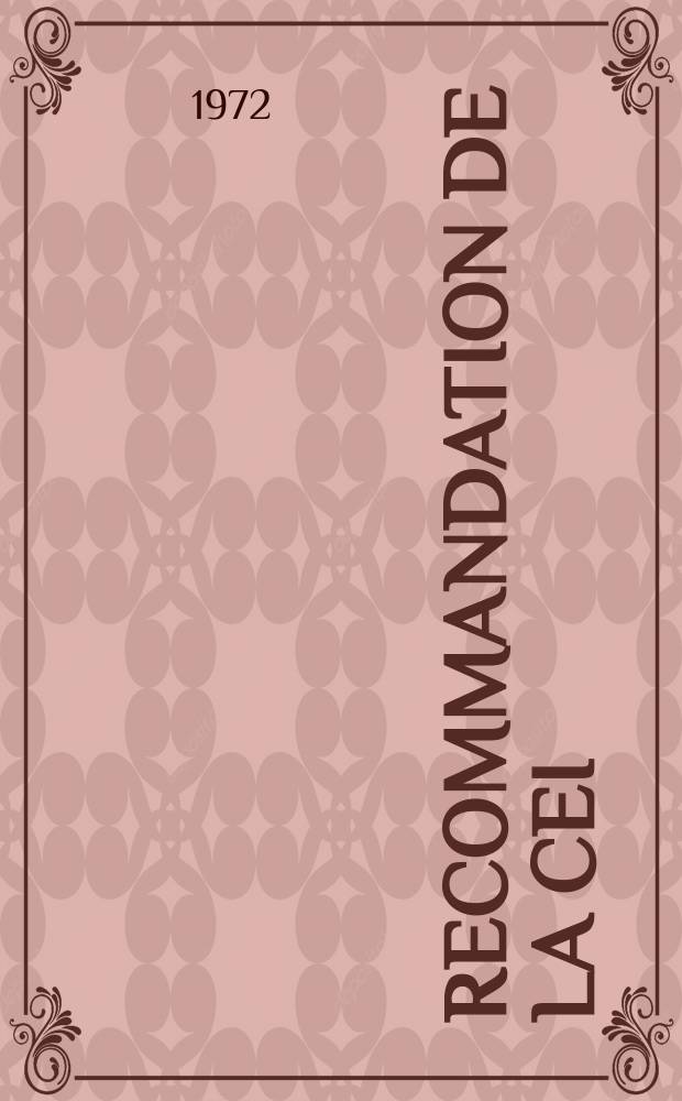Recommandation de la CEI : Publication. 94A : Systèmes d'enregistrement et de lecture sur bandes magnétiques : dimensions et caractéristiques