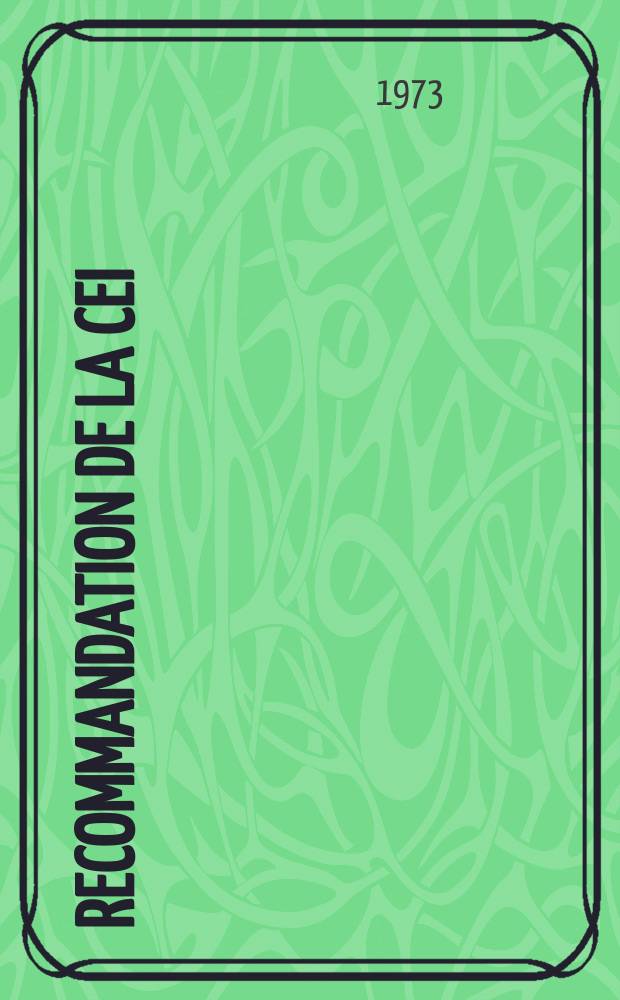 Recommandation de la CEI : Publication. 50(901) : Edition anticipée du Vocabulaire électrotechnique international