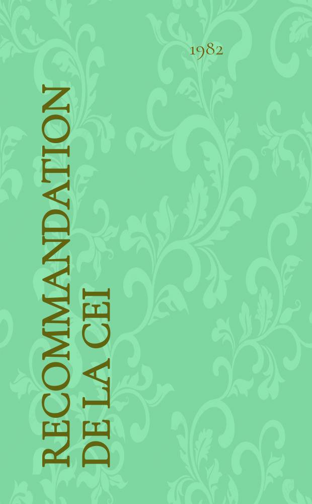 Recommandation de la CEI : Publication : Résistances fixes utilisées dans les équipements électroniques