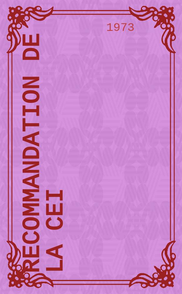Recommandation de la CEI : Publication : Symboles graphiques recommandés