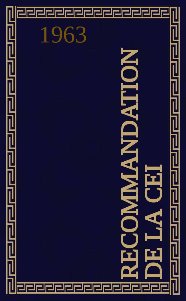 Recommandation de la CEI : Publication : Symboles graphiques recommandés