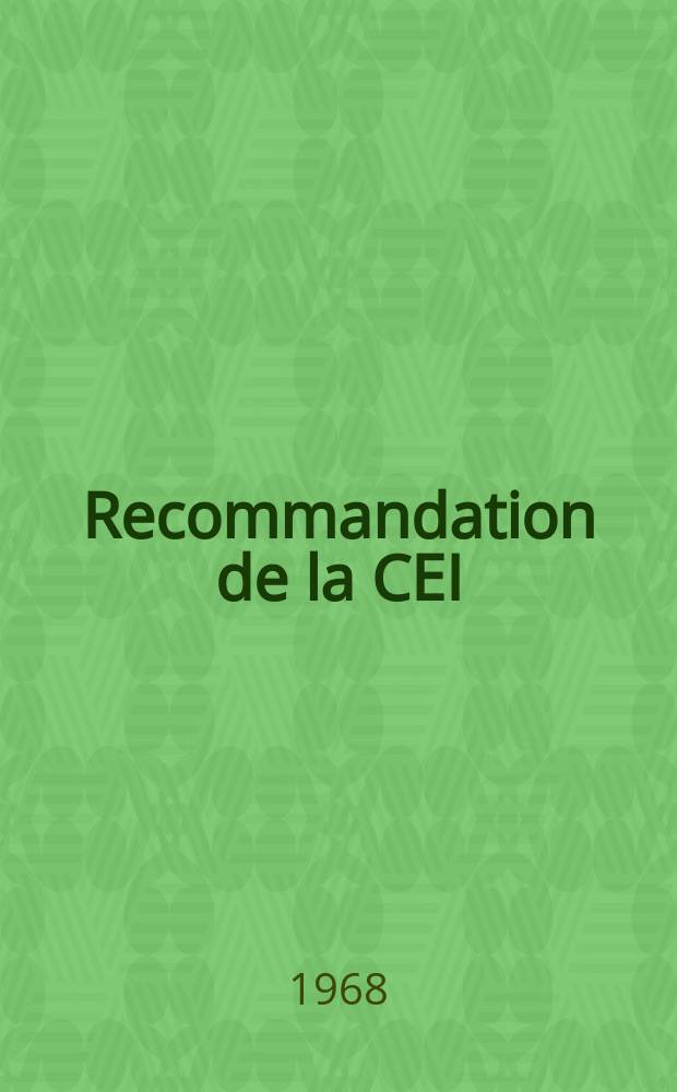 Recommandation de la CEI : Publication : Symboles graphiques recommandés
