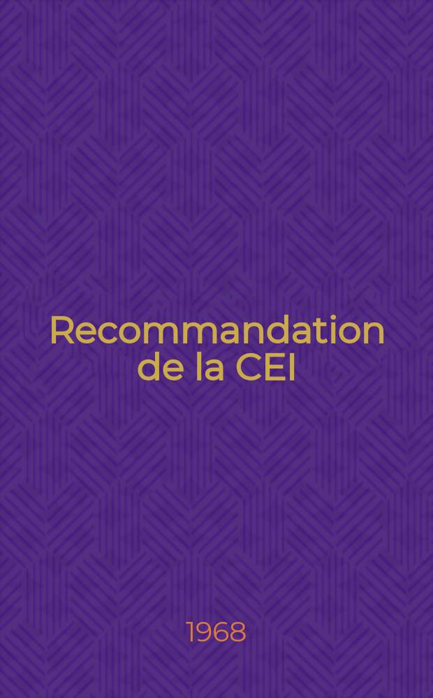Recommandation de la CEI : Publication. 117&ndash;10 : Symboles graphiques recommand&eacute;s