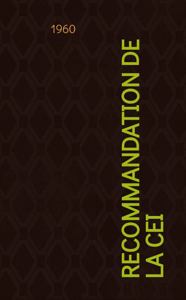 Recommandation de la CEI : Publication : Recommandations concernant les fils en aluminium recuit industriel pour conducteurs &eacute;lectriques