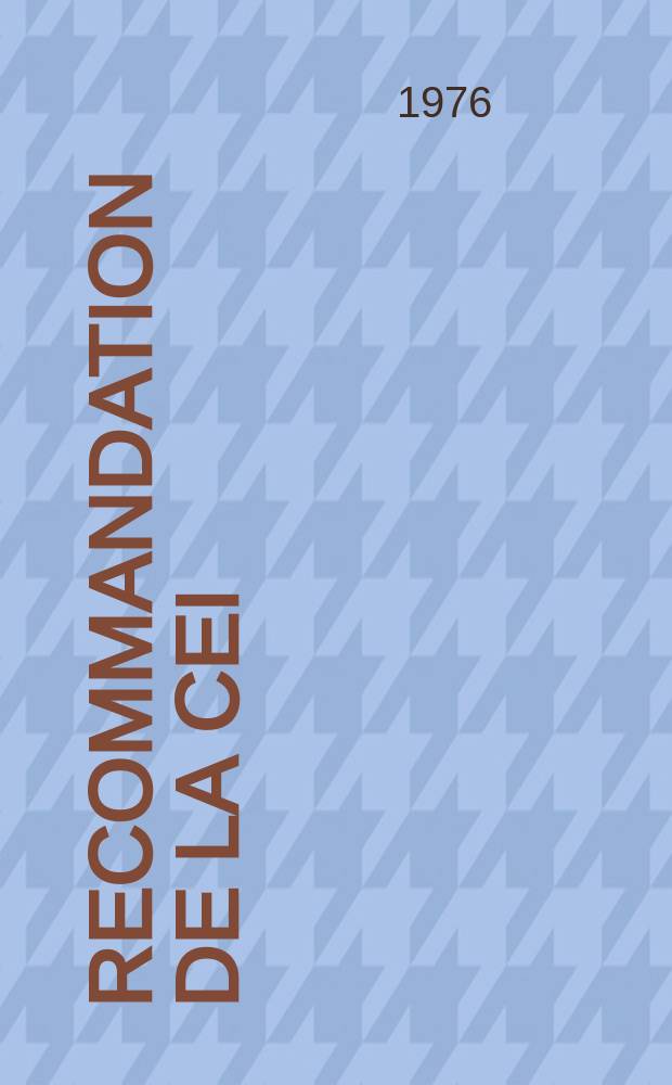 Recommandation de la CEI : Publication. 122–3D : (Complément 4)