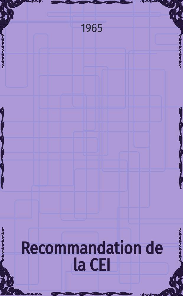 Recommandation de la CEI : Publication : Connecteurs utilises aux fréquences jusqu'à 3MHz