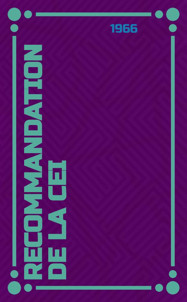 Recommandation de la CEI : Publication : Commutateurs rotatifs (à faible intensité nominale)