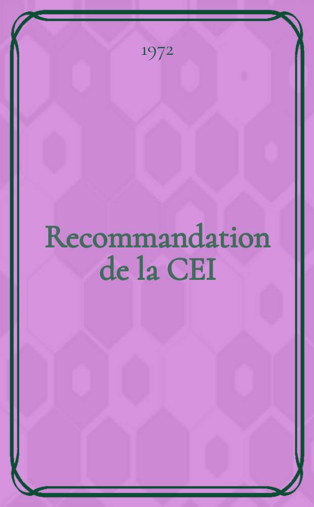 Recommandation de la CEI : Publication : (Valeurs, limites et caractéristiques essentielles des dispositifs à semi-conducteurs et principes généraux des méthodes de mesures)