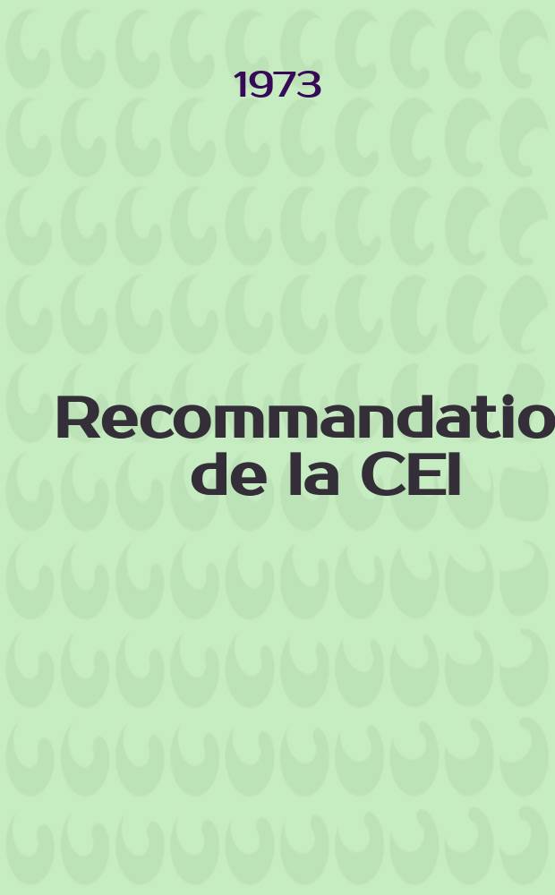 Recommandation de la CEI : Publication. 147–1B : (Valeurs, limites et caractéristiques essentielles des dispositifs à semi-conducteurs et principes généraux des méthodes de mesures)