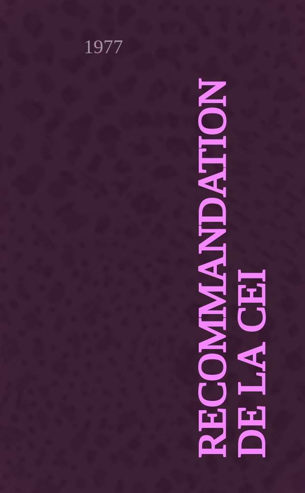 Recommandation de la CEI : Publication : Valeurs, limites et caractéristiques essentielles des dispositifs à semi-conducteurs et principes généraux des méthodes de mesures