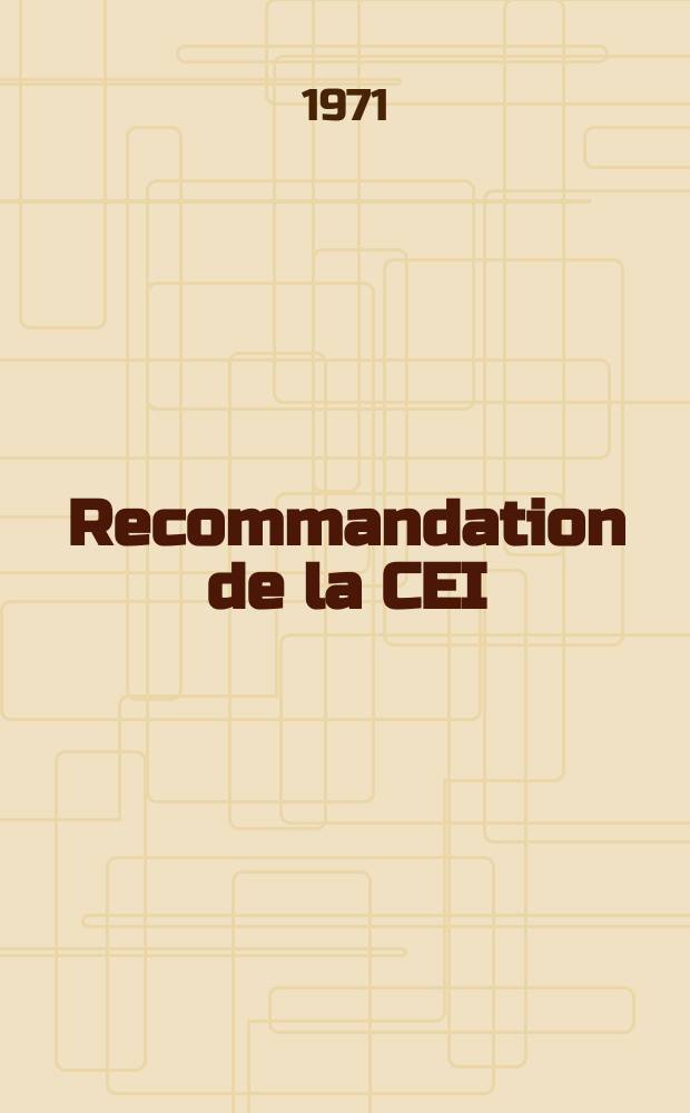 Recommandation de la CEI : Publication. 149&ndash;2D : (Compl&eacute;ment 4)