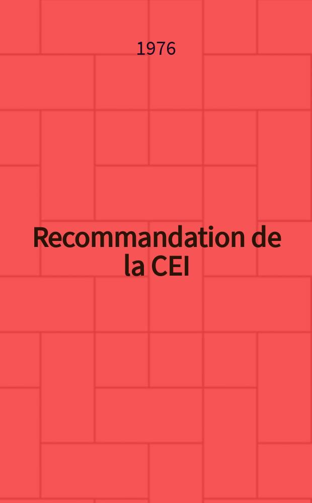 Recommandation de la CEI : Publication. 149–2K : (Complément 10)