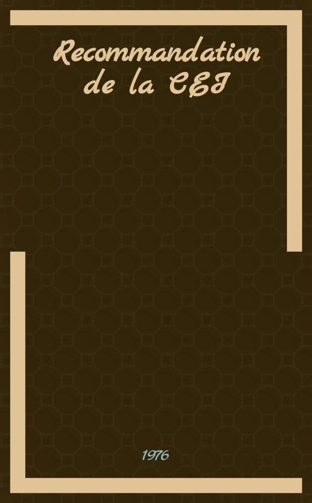 Recommandation de la CEI : Publication. 149–2L : (Complément 11)