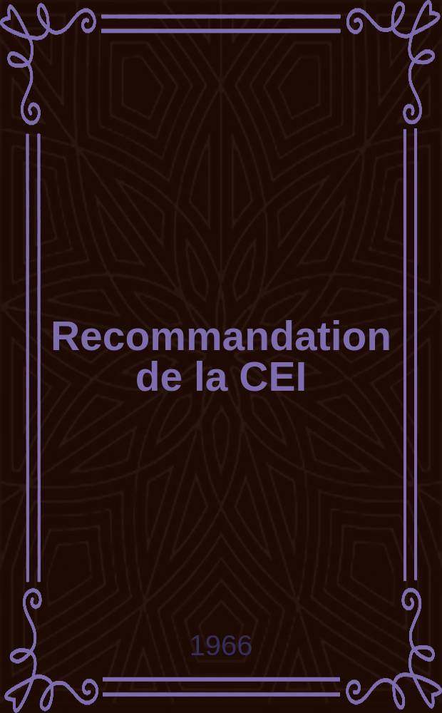 Recommandation de la CEI : Publication. 68–2–13 : Essai fondamentaux climatiques et de robustesse mécanique applicables aux matériels électroniques et à lerus composants