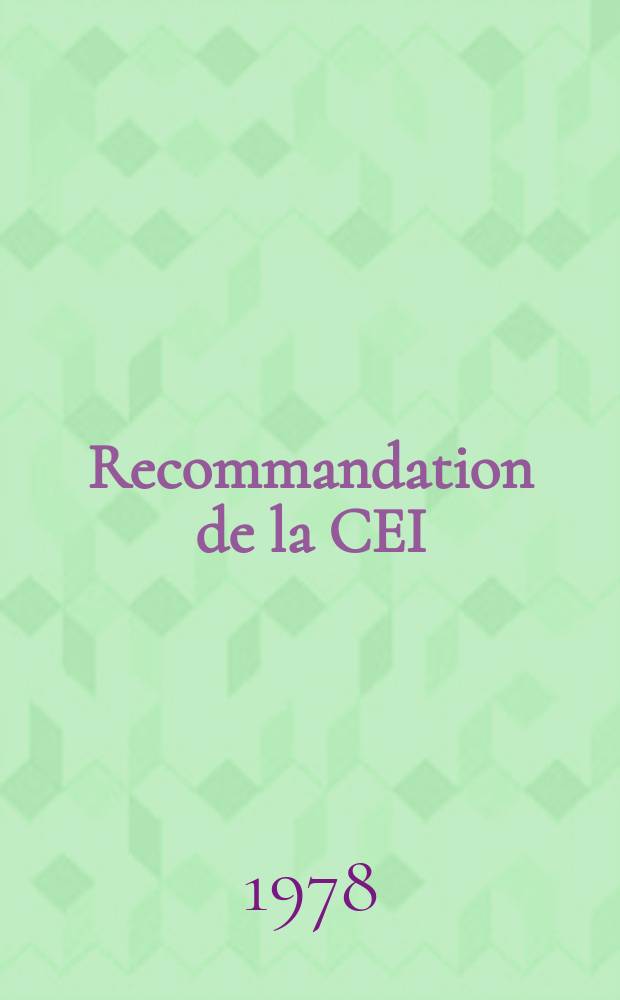 Recommandation de la CEI : Publication. 151–28 : Mesures des caractéristiques électriques des tubes électroniques