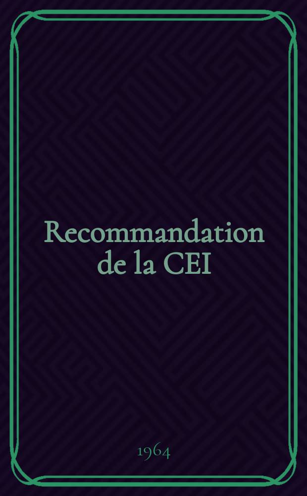 Recommandation de la CEI : Publication : Guides d'ondes métalliques cieux