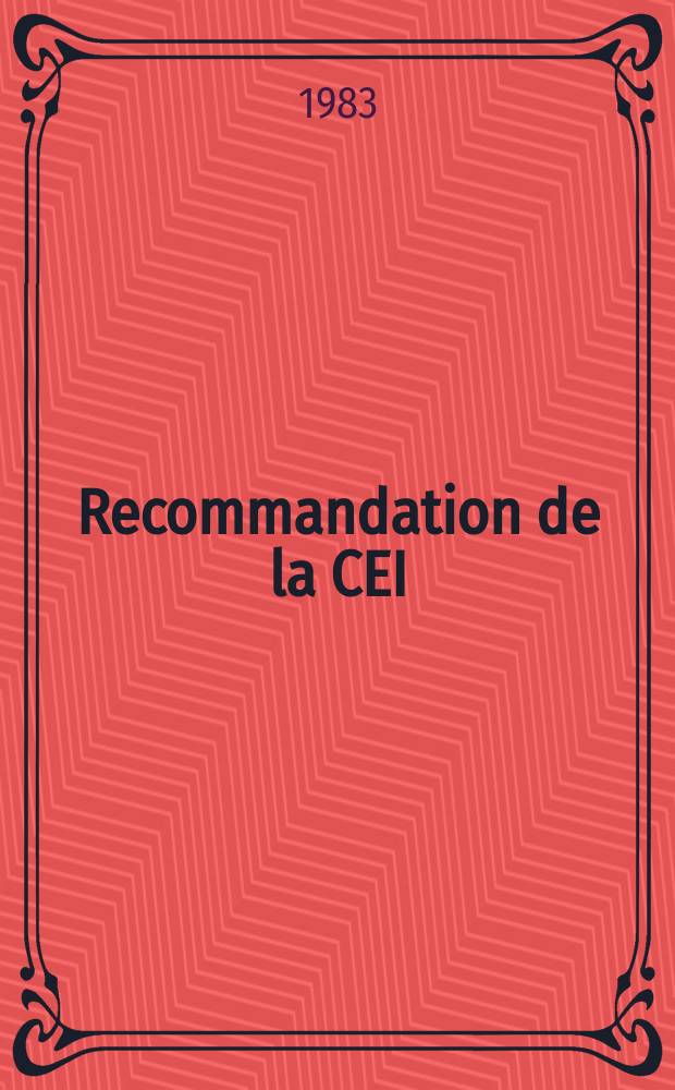 Recommandation de la CEI : Publication : Interrupteurs d'amorçage (starters) à lueur pour lampes tubulaires à fluorescence