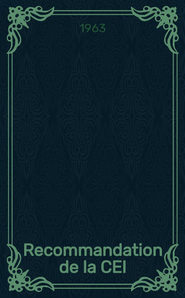 Recommandation de la CEI : Publication : Méthode pour le détermination de la rigidité électrique des huiles isolantes