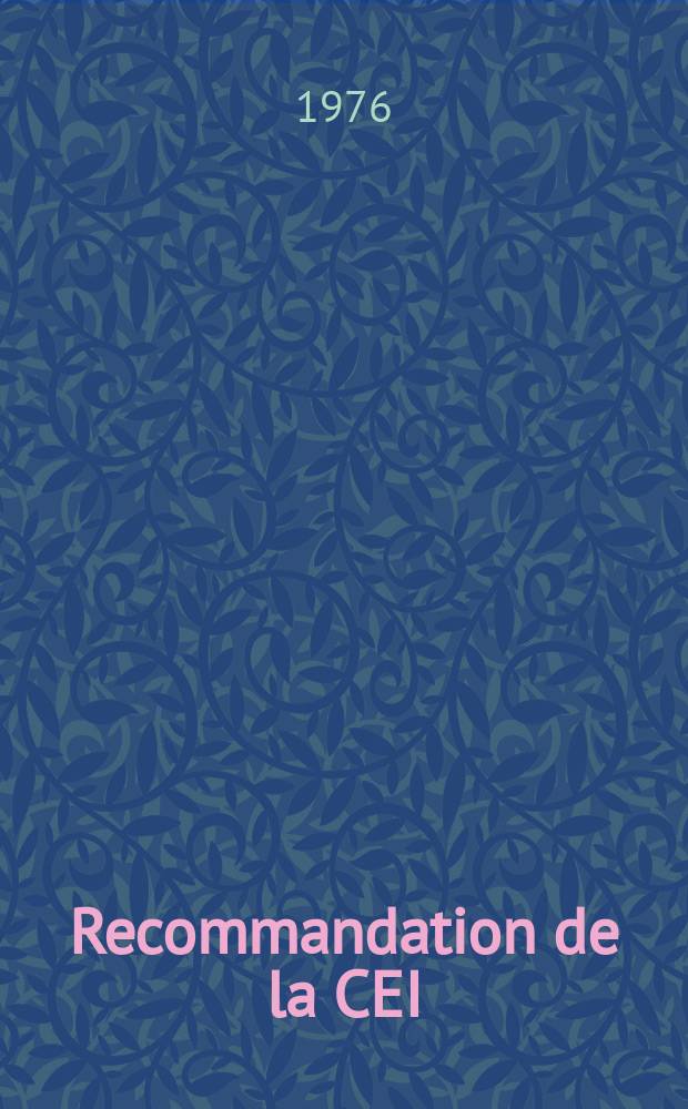 Recommandation de la CEI : Publication. 157–1A : (Complément 1)