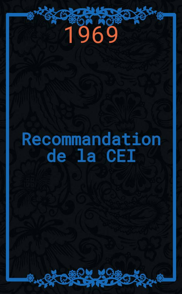 Recommandation de la CEI : Publication. 68–2–31 : Essai fondamentaux climatiques et de robustesse mécanique