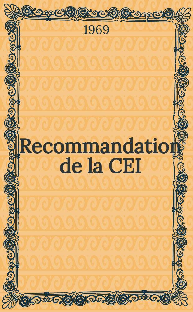 Recommandation de la CEI : Publication. 68–2–32 : Essai fondamentaux climatiques et de robustesse mécanique