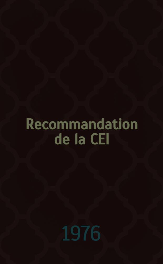 Recommandation de la CEI : Publication : Changeurs de prises en charge