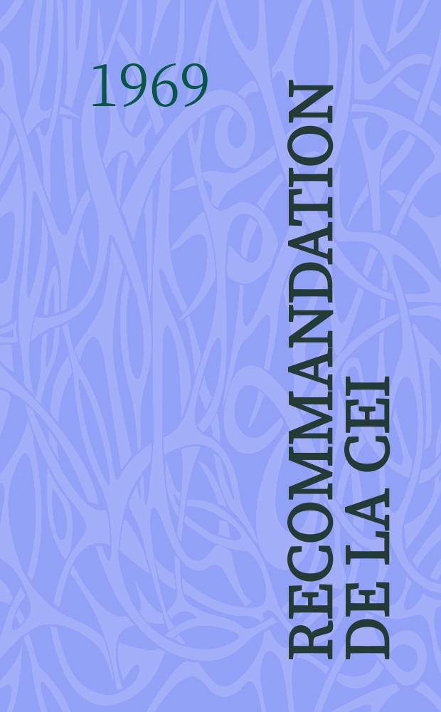 Recommandation de la CEI : Publication : Principes généraux de l'instrumentation des réacteurs nucléaires
