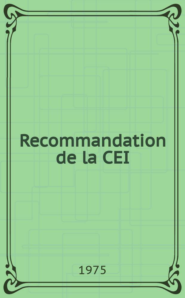 Recommandation de la CEI : Publication. 79–2 : Matériel électrique pour atmosphères explosives