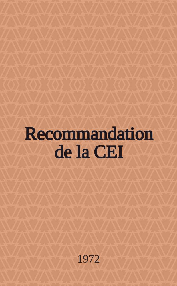 Recommandation de la CEI : Publication. 117–13 : Symboles graphiques recommandes