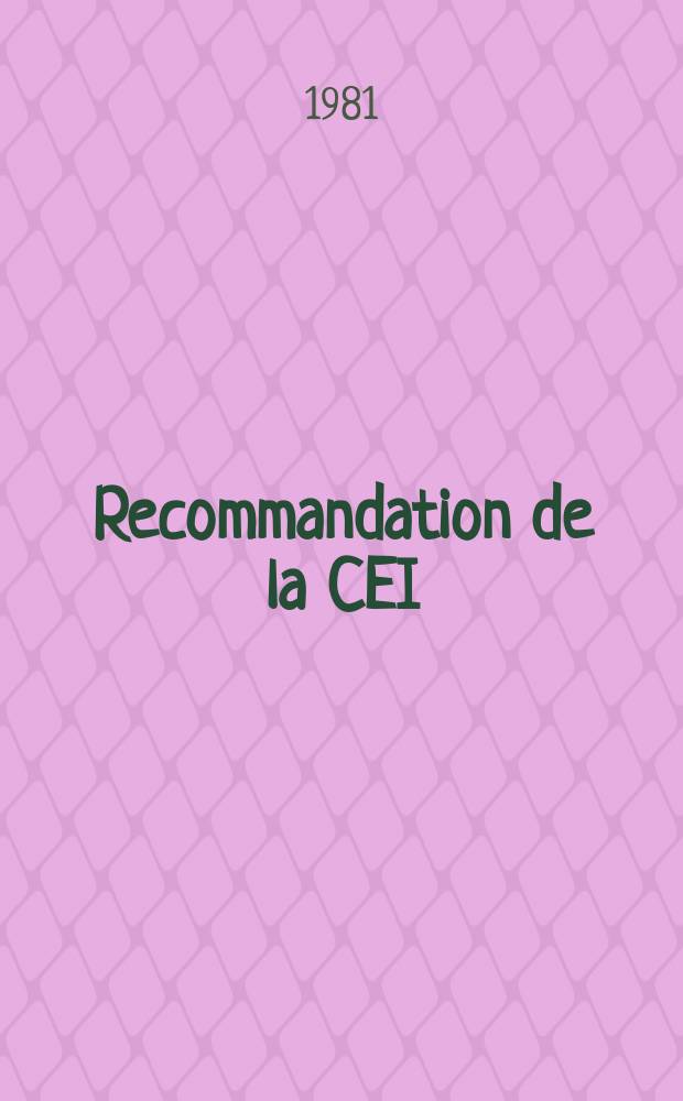 Recommandation de la CEI : Publication. 147–1J : Valeurs, limites et caractéristiques essentielles des dispositifs à semi-conducteurs et principes généraux des méthodes de mesures