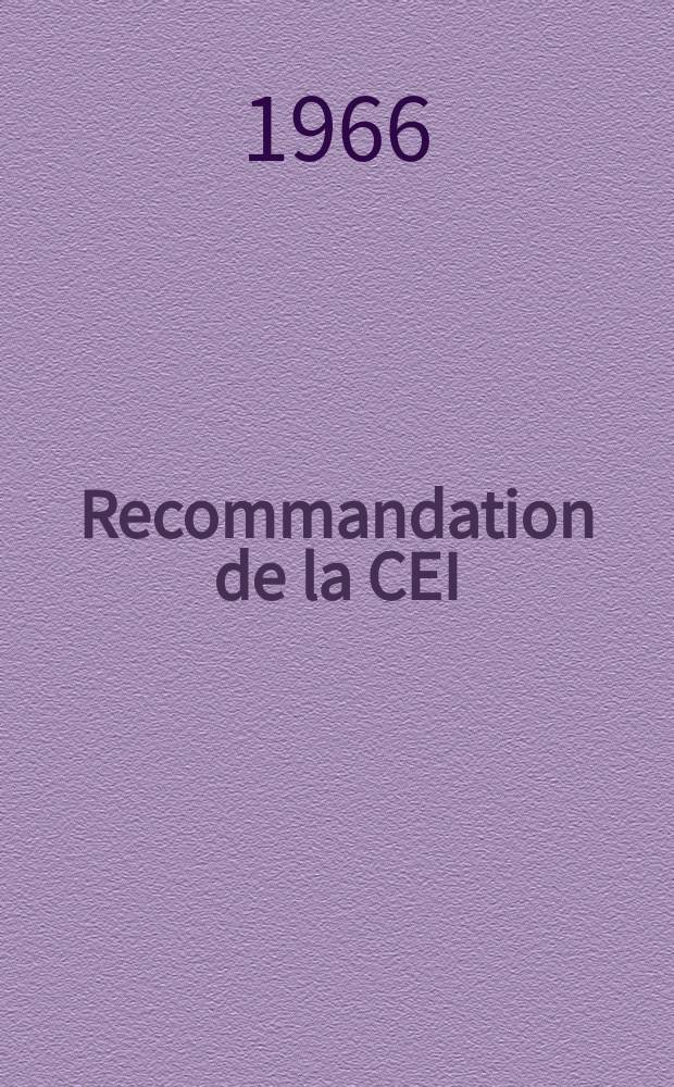 Recommandation de la CEI : Publication : Mesures des caractéristiques électriques des tubes électroniques