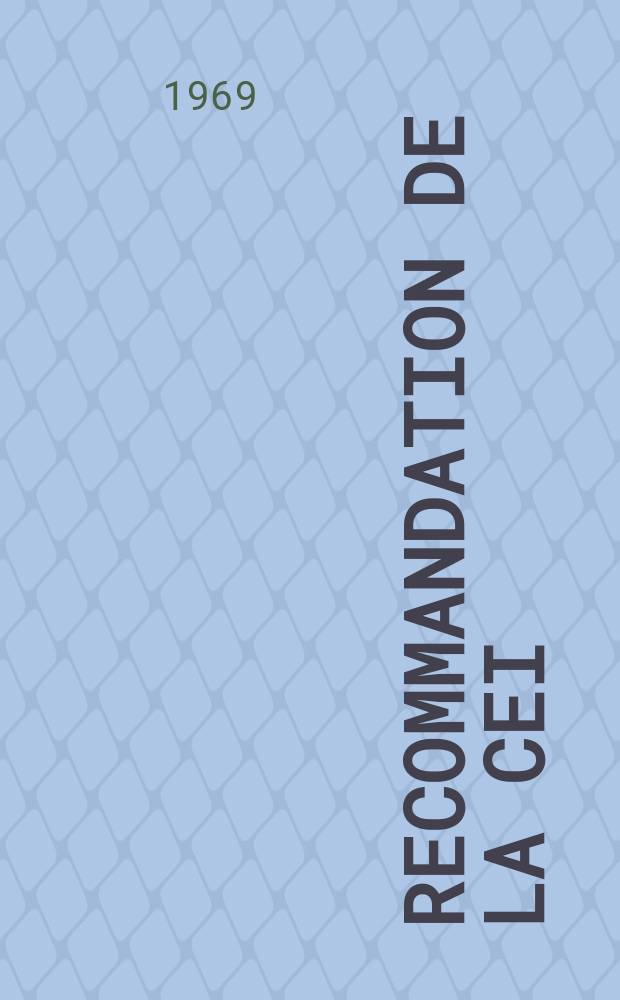 Recommandation de la CEI : Publication. 151–17 : Mesures des caractéristiques électriques des tubes électroniques