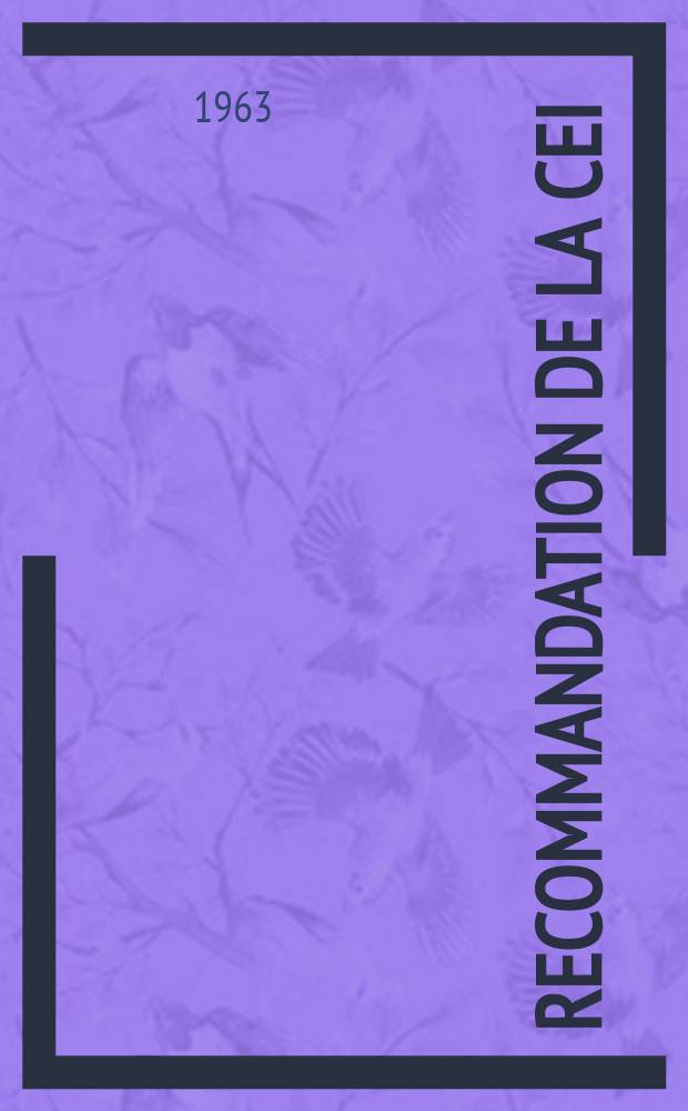 Recommandation de la CEI : Publication : R&egrave;gles pour les essais des v&eacute;hicules moteurs de traction &eacute;lectrique apr&egrave;s ach&egrave;vement et avant mise en service