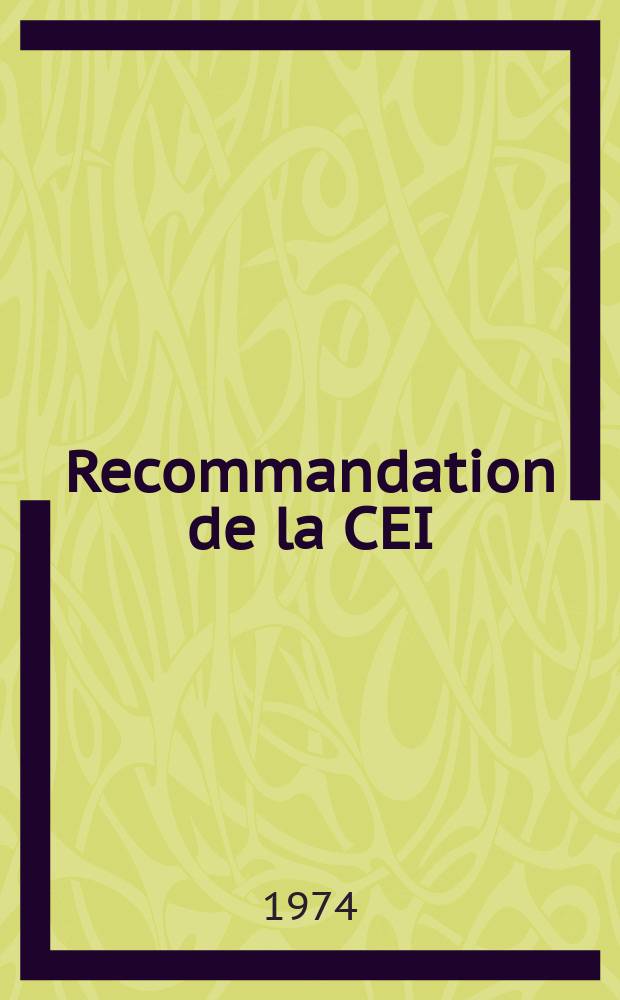Recommandation de la CEI : Publication : Tableau de caractéristiques pour lampes à décharge à vapeur de mercure à haute pression