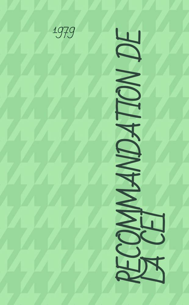 Recommandation de la CEI : Publication : Méthodes de mesure applicables aux émetteurs radioélectriques