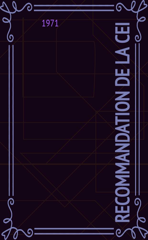 Recommandation de la CEI : Publication : Circuits magnétiques coupes en fer- silicium oriente destines aux équipements électroniques et de télécommunications