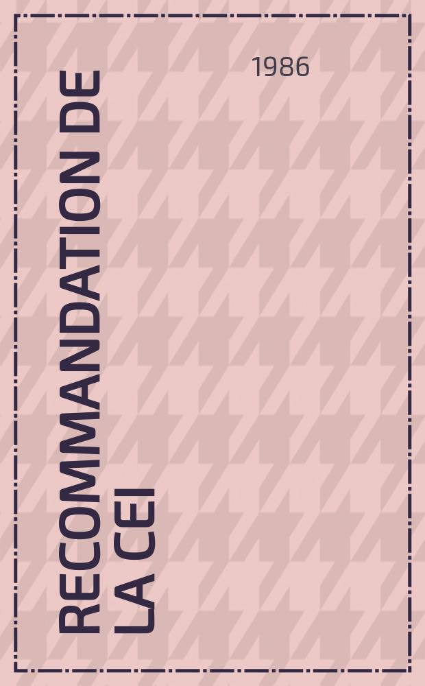 Recommandation de la CEI : Publication. 335–2–9 : Sécurité des appareils électrodomestiques et analogues