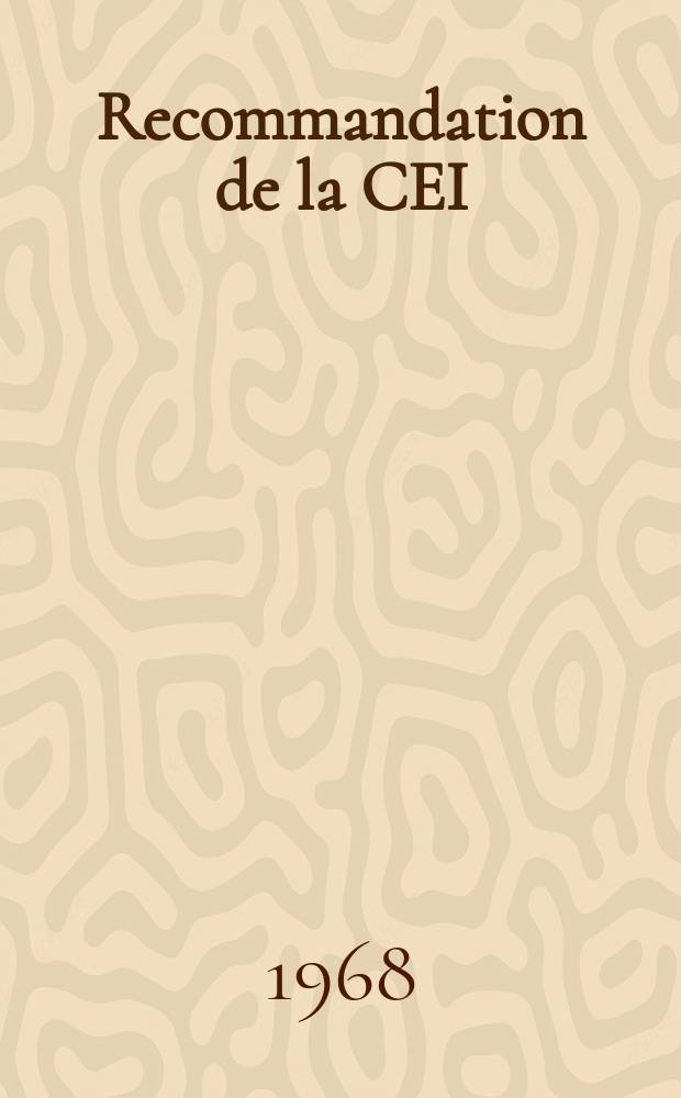 Recommandation de la CEI : Publication : Condensateurs à diélectrique en film de polystyrène