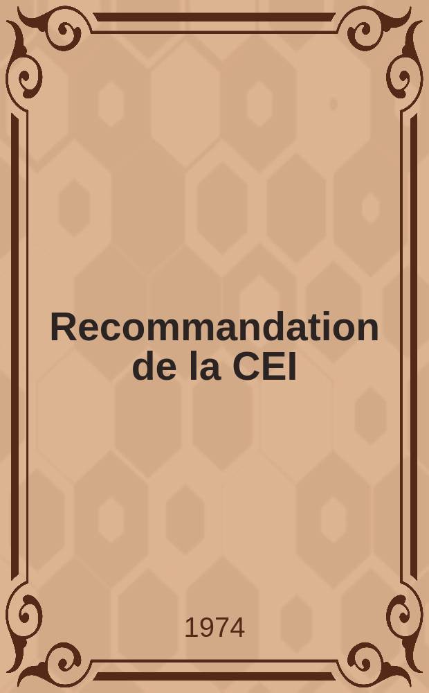 Recommandation de la CEI : Publication. 335–19 : Sécurité des appareils électrodomestiques et analogues