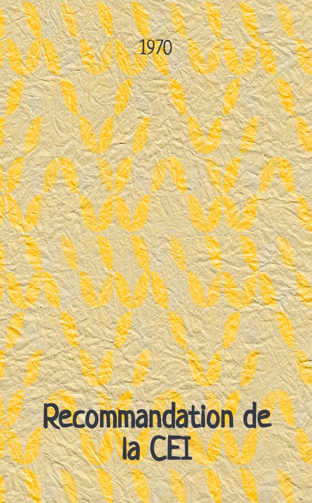 Recommandation de la CEI : Publication : Règles de sécurité de l' équipement électrique des réfrigérateurs et congélateurs à usages domestiques et analogues