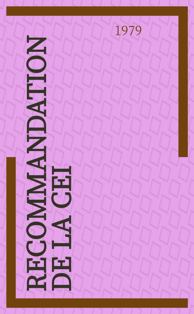 Recommandation de la CEI : Publication. 364–3A : Installations électriques des bâtiments