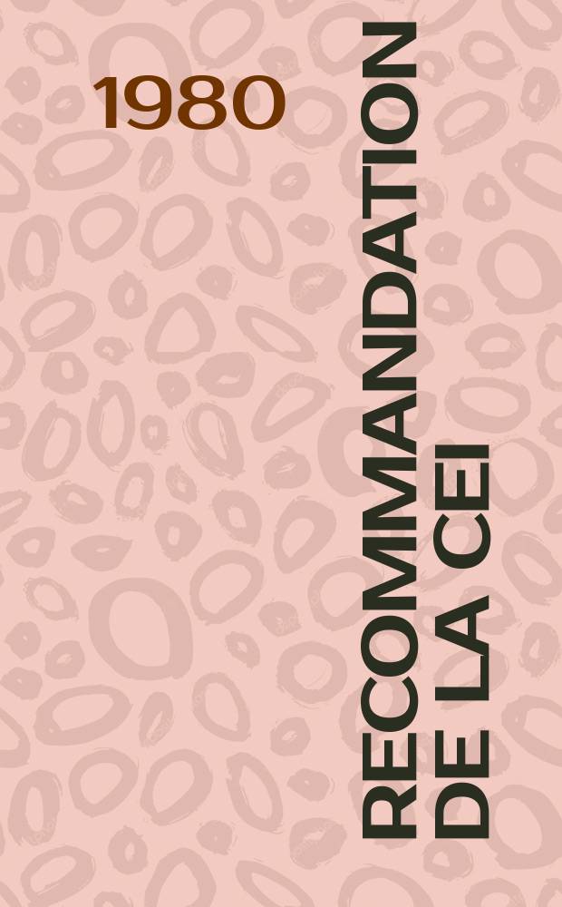 Recommandation de la CEI : Publication