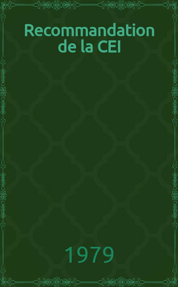 Recommandation de la CEI : Publication