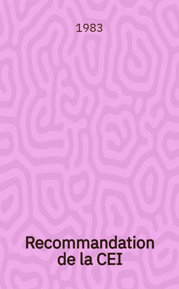 Recommandation de la CEI : Publication. 255–19 : Relais électriques