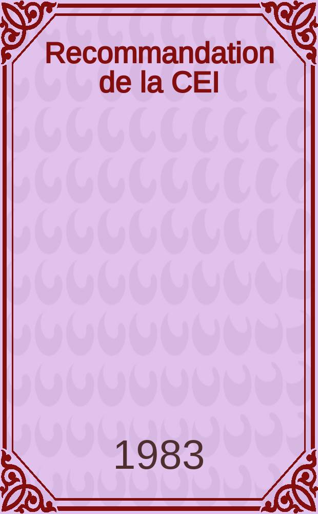 Recommandation de la CEI : Publication : Méthodes de mesure applicables au matériel de radiocommunication utilisé dans les services mobiles